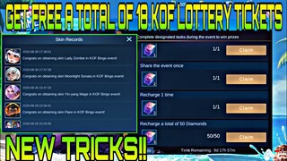 HOW TO GET FREE A TOTAL OF 18 KOF LOTTERY TICKETS!! || NEW TRICKS!! || MLBB