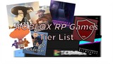 ROBLOX RP Games | Tier List
