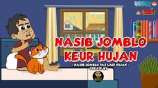 NASIB JOMBLO KEUR HUJAN