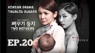 TWO MOTHERS KOREAN DRAMA TAGALOG DUBBED EPISODE 20