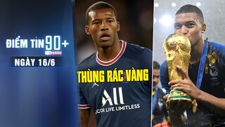 Điểm tin 90+ ngày 16/6| Sao PSG nhận giải “Thùng rác vàng”; Pháp có tỷ lệ vô địch World Cup cao nhất