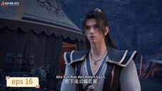 Rebirth of the Sword Patriarch eps 16 sub indo