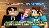 Its Sandwich vs Payudan: Duel 100 Hari Minecraft! Siapa Lebih Seru? | MRI PanSos Kap #short