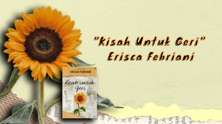 Resensi dan Analisis Novel Kisah Untuk Geri Karya Erisca Febriani