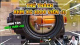 THỬ THÁCH SẤY AKM 1000v VỚI SCOPE 6, TÔI CHỈ LÀM MẪU 1 LẦN THÔI NHÉ =)) Nam Art