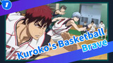 [Kuroko‘s Basketball | Bản phối hiệu đính ]Brave_1