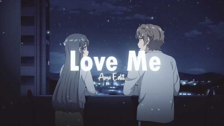 Love me ❤️ | Amv edit typography | Part mep