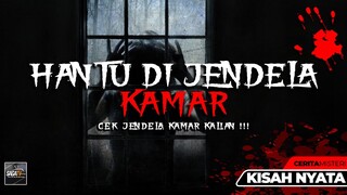 MERINDING !!! HANTU TENTARA MUNCUL DI JENDELA KAMAR - CERITA MISTERI