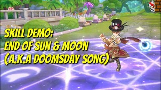 [Skill Demo] End of Sun & Moon (Solar Trouvere & Luna Danseuse New Ensemble)