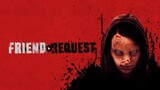 Friend Request (2017)thriller movie 🎦
