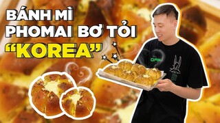 Bánh mỳ bơ tỏi phomai Hàn Quốc làm cực dễ ngon tuyệt vời Vlog 188