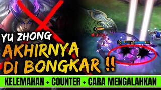 AKU BONGKAR YA, KELEMAHAN FATAL YU ZHONG (Hero Counter + Cara mengalahkan) - Mobile Legends