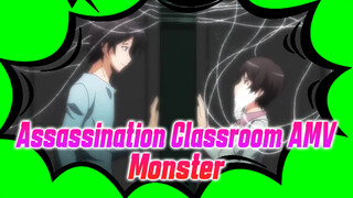 [Assassination Classroom AMV] Monster