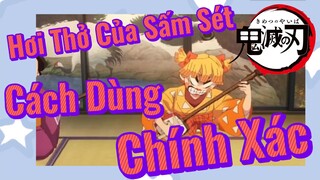 Hơi Thở Của Sấm Sét Cách Dùng Chính Xác