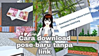 Cara download pose baru di sakura School Simulator ✨✨ | 10 pose baru Ichal korg