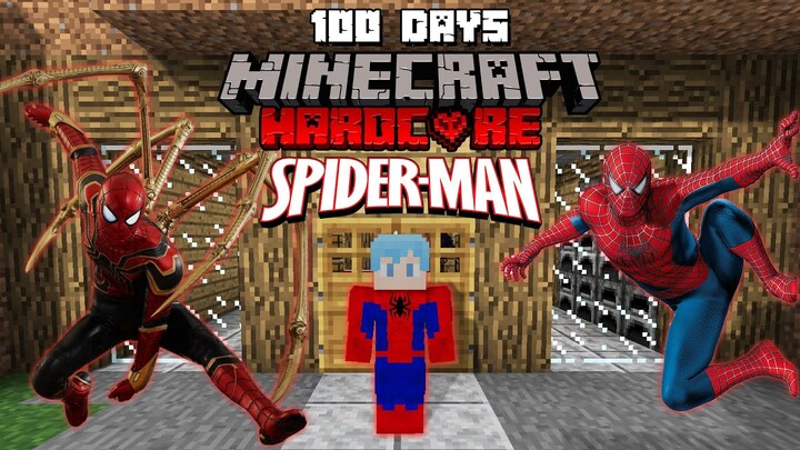 MÌNH SINH TỒN 100 NGÀY LÀM SPIDER MAN TRONG MINECRAFT SIÊU KHÓ !!