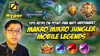 PENJELASAN MAKRO MIKRO JUNGLER MOBILE LEGENDS❗ TIPS RETRI LORD ON POINT & MAKRO MIKRO HYPER MLBB