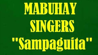 MABUHAY SINGERS // SAMPAGUITA