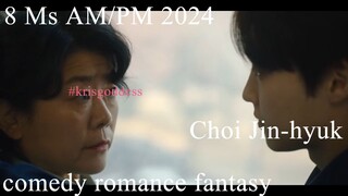 8 Ms AM/PM 2024 Choi Jin-hyuk  Eng sub 낮과 밤이 다른 그녀