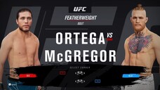 EA SPORTS UFC 4 - Featherweight - Prelims: Ortega vs McGregor (CPU vs CPU)