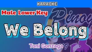 We Belong by Toni Gonzaga (Karaoke : Male Lower Key)