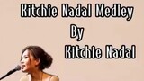 Kitchie Nadal Medley