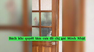 Bách khỉ quyết tâm cưa đổ chị gái Minh Nhật