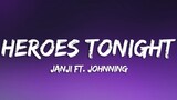 HEROES TONIGHT - Janji ft Jhonning [ Lyrics ] HD