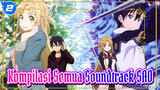 Kompilasi Semua Soundtrack SAO_2