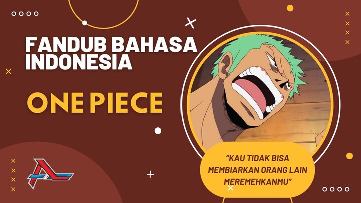 [Fandub Bahasa Indonesia] Zoro Menolak Ussop Kembali | One Piece