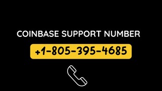 Coinbase Phone ⏳📌 +1-৻805_395⤿.4685৲ ⏳📌 Support Helpline USSD