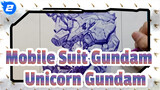[Mobile Suit Gundam] Self-Drawn Unicorn Gundam_2