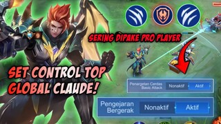 CATAT GUYS! SERING DIPAKE PRO PLAYER MPL! SET CONTROL TERBARU CLAUDE DIMETA SEKARANG! | MLBB