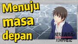 (How a Realist Hero Rebuilt the Kingdom 2nd Season) Menuju masa depan