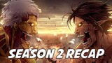 Attack On Titan Season 2 RECAP