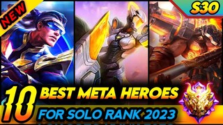 10 BEST META HEROES TO SOLO RANK UP (SEASON 30) MOBILE LEGENDS 2023 | Mobile Legends Tier List