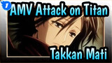 [Attack on Titan / AMV] Takkan Mati_1