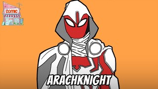 ARACHKNIGHT | TẠP HÓA COMIC #Shorts