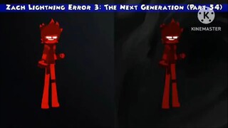 Zach Lightning Error 3: The Next Generation (Part 54)