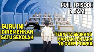 Mantan Tentara Elite Menjadi Guru !! Diremehkan Ternyta Overpower Parah