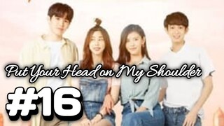 Put Your Head on My Shoulder sub indo eps #16