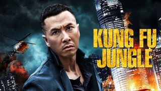 KUNG FU JUNGLE [2014] Subtitle Indonesia