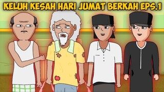 KELUH KESAH HARI JUMAT BERKAH - Drama Animasi #bestofbest