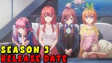 The Quintessential Quintuplets Season 3 Release Date Update