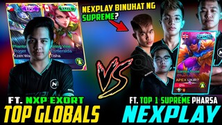 Pro Team Binuhat ng Supreme?! Top Global Player w/ Exort vs. Nexplay Squad w/ Top 1 Supreme Pharsa!