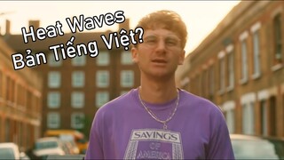 Sóng Nhiệt (Heat Waves Việt hóa)