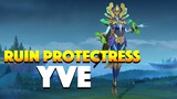 Ruin Protectress Yve Mobile Legends Skin Spotlight ~ MLBB