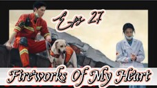 Fireworks Of My Heart _ Sub Indo / eps.27