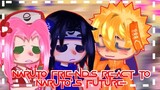 •Naruto’s friends react to Naruto’s future• //read description// 🍜🍥🍥