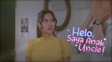 Helo, Saya Anak Uncle | Episod 2